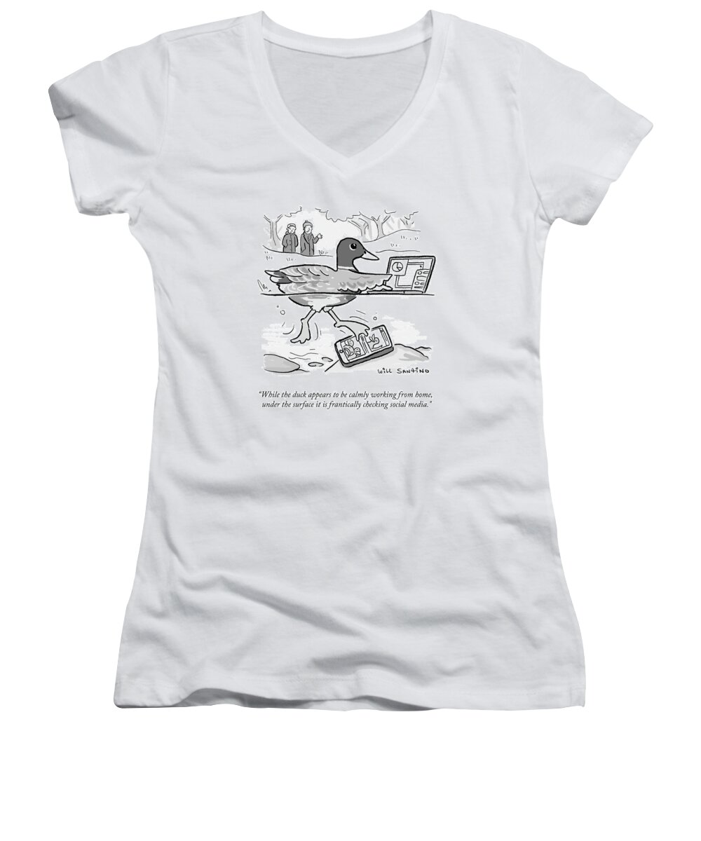 While The Duck Appears To Be Calmly Working From Home Women's V-Neck featuring the drawing The Duck Working From Home by Will Santino