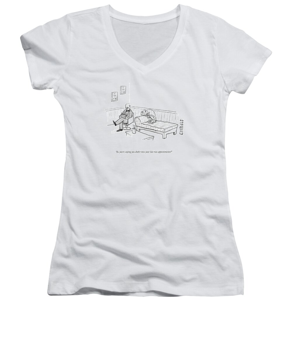 Cctk Women's V-Neck featuring the drawing Your Last Two Appointments by Jason Chatfield
