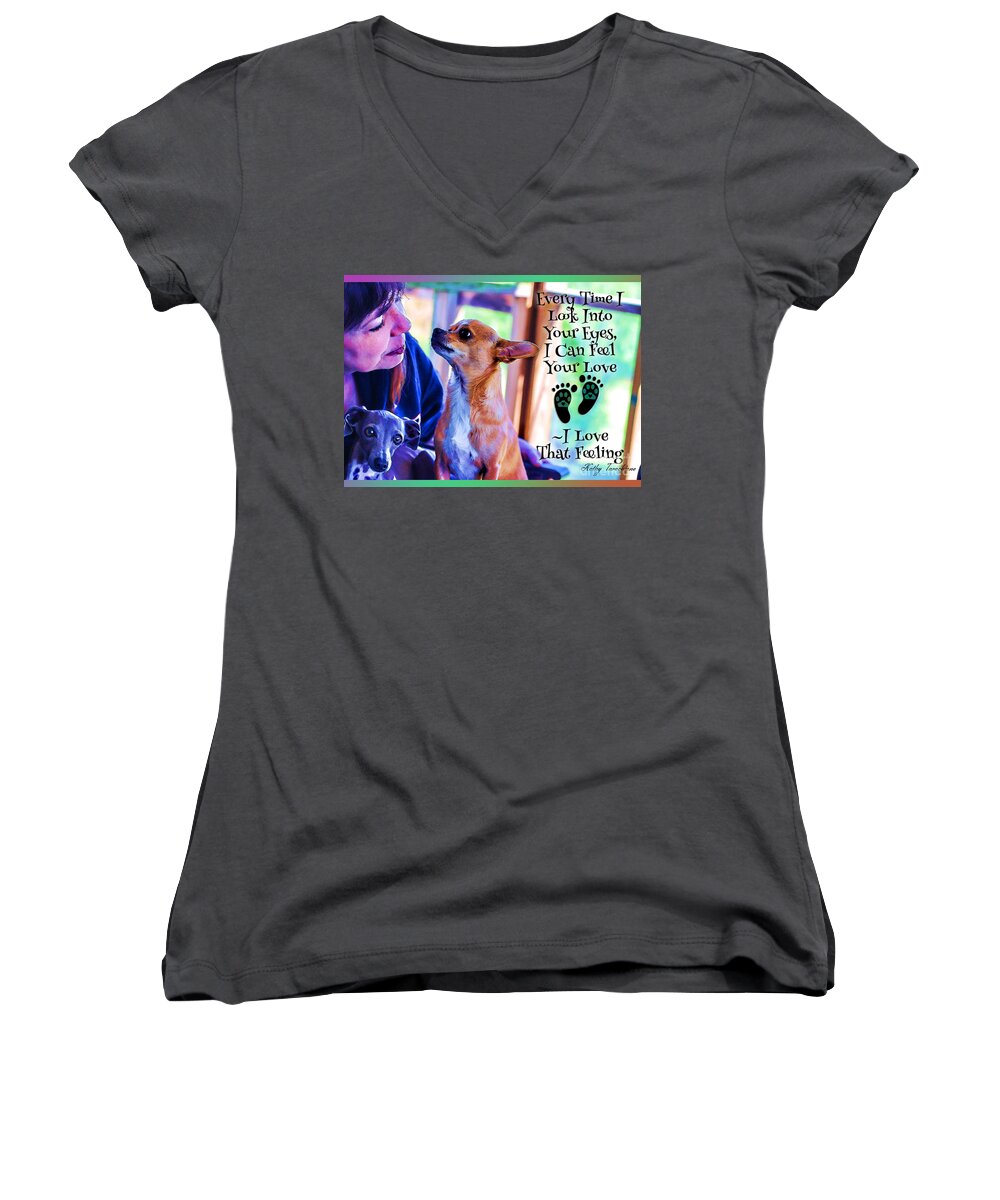 Dog Human Bond Women's V-Neck featuring the digital art Every Time I Look Into Your Eyes by Kathy Tarochione