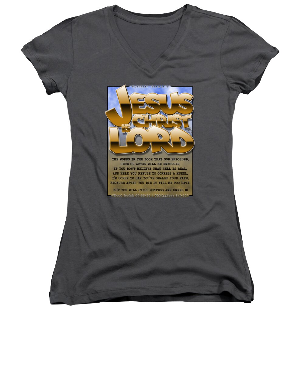 Bible Women's V-Neck featuring the digital art Jesus is Lord / Poem by Rick Bartrand