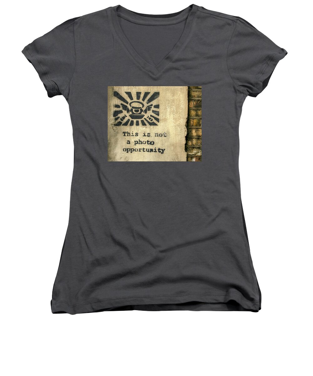 Banksy Women's V-Neck featuring the photograph Banksy's This Is Not A Photo Opportunity by Gigi Ebert