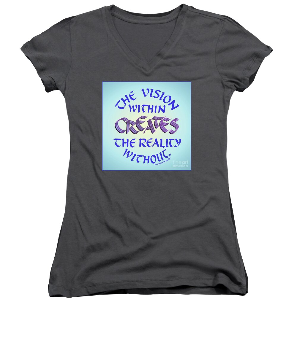 Vision Women's V-Neck featuring the digital art The Vision Within Creates the Reality Without by Jacqueline Shuler