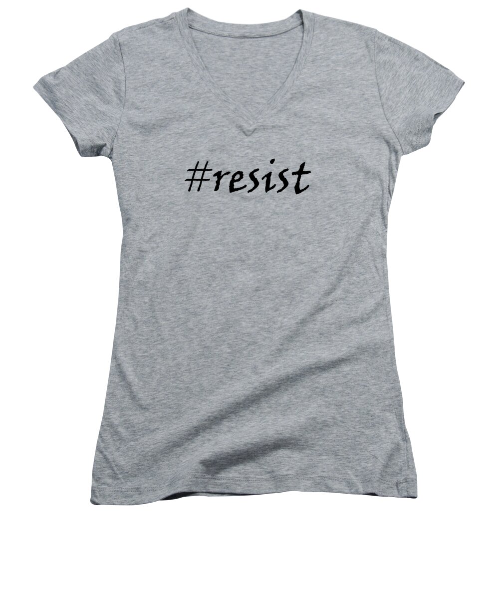 Art Women's V-Neck featuring the digital art Resist by Jeff Iverson