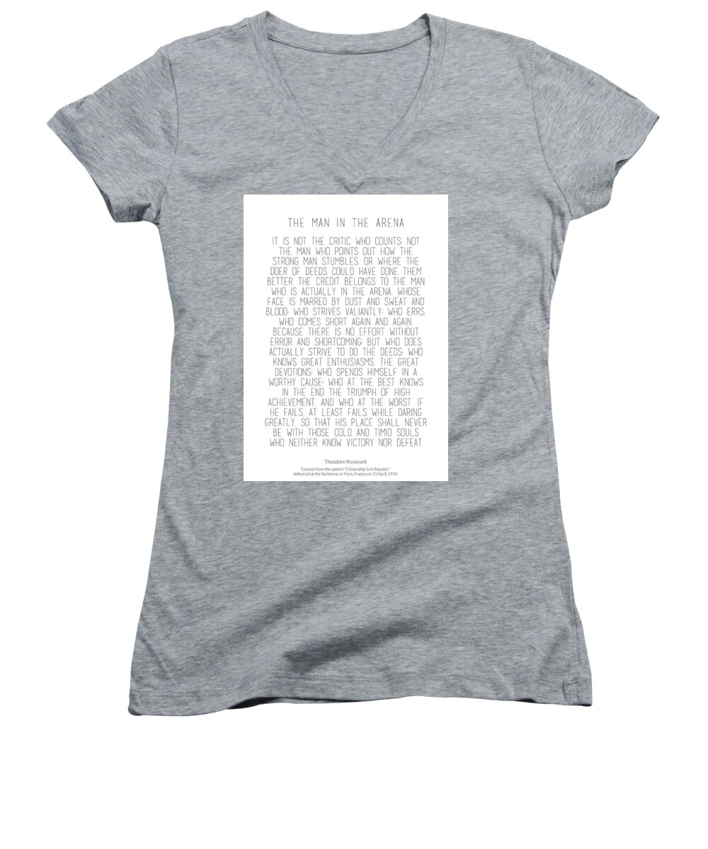 Man Women's V-Neck featuring the photograph The Man In The Arena by Theodore Roosevelt 2 #minimalism by Andrea Anderegg