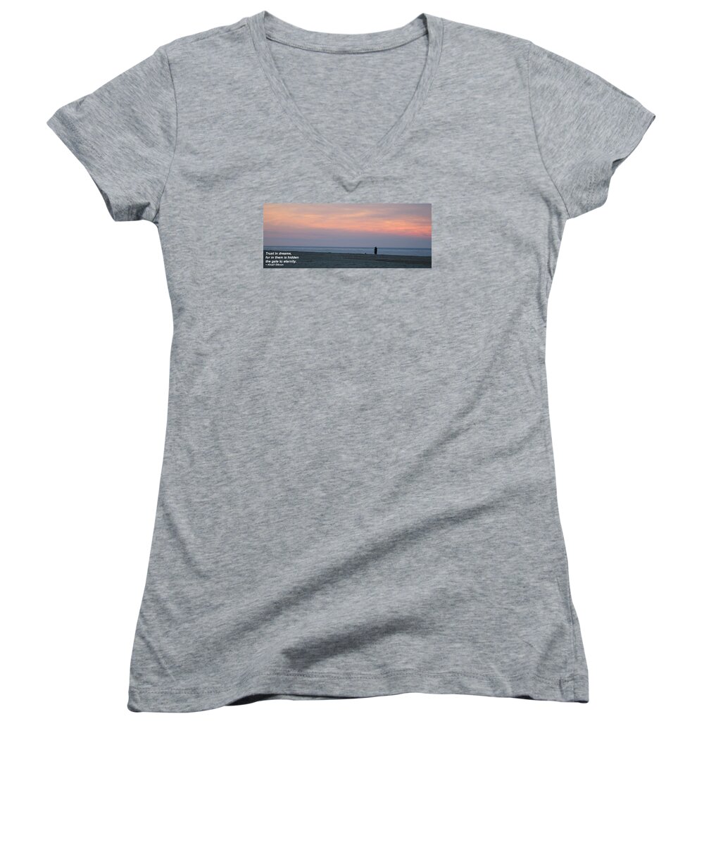 Quotes Women's V-Neck featuring the photograph Trust In Dreams... by Robert Banach