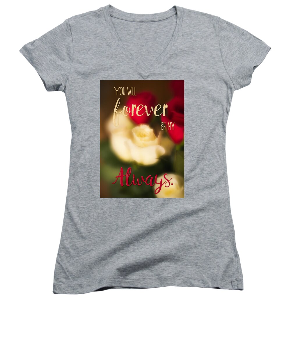 Valentine Women's V-Neck featuring the photograph You Will Forever Be My Always by Teresa Wilson