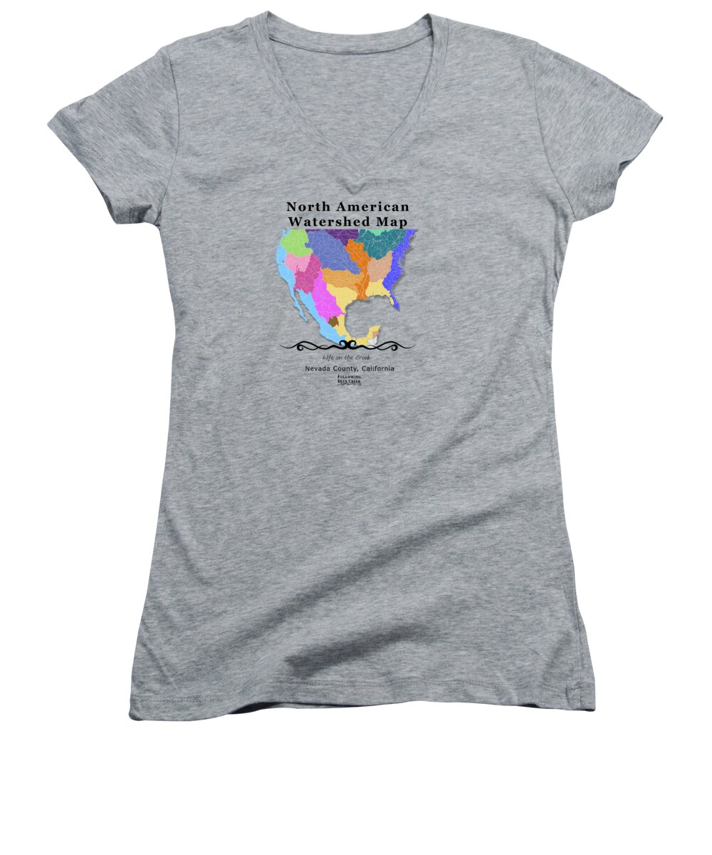 North American Watersheds Women's V-Neck featuring the digital art North American Watershed Map showing the Location of Nevada County, California by Lisa Redfern