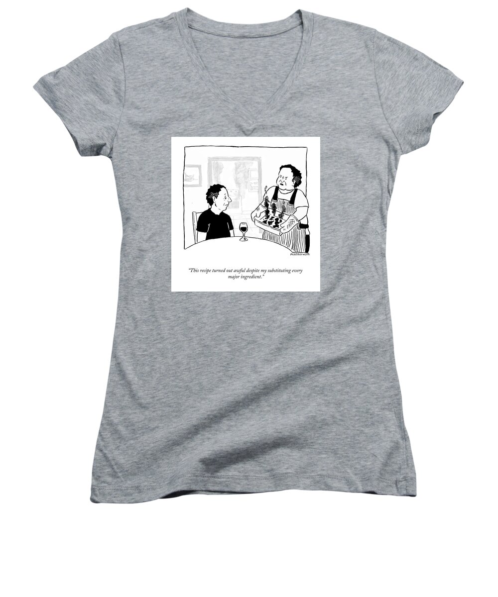 “this Recipe Turned Out Awful Despite My Substituting Every Major Ingredient.” Recipe Women's V-Neck featuring the drawing Substituting Every Major Ingredient by Mads Horwath