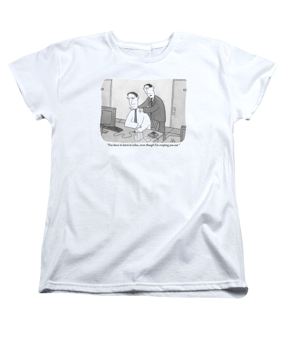 Shoulders Women's T-Shirt (Standard Fit) featuring the drawing A Man Sitting At His Desk Is Massaged by Peter C. Vey