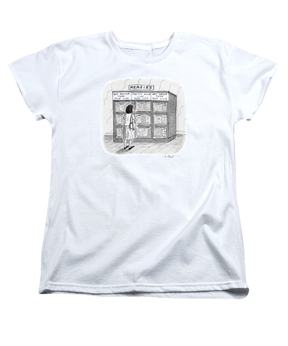 Bookstores Women's T-Shirt (Standard Fit) featuring the drawing A Woman Stands In Front Of A Bookshelf Of Memoirs by Roz Chast