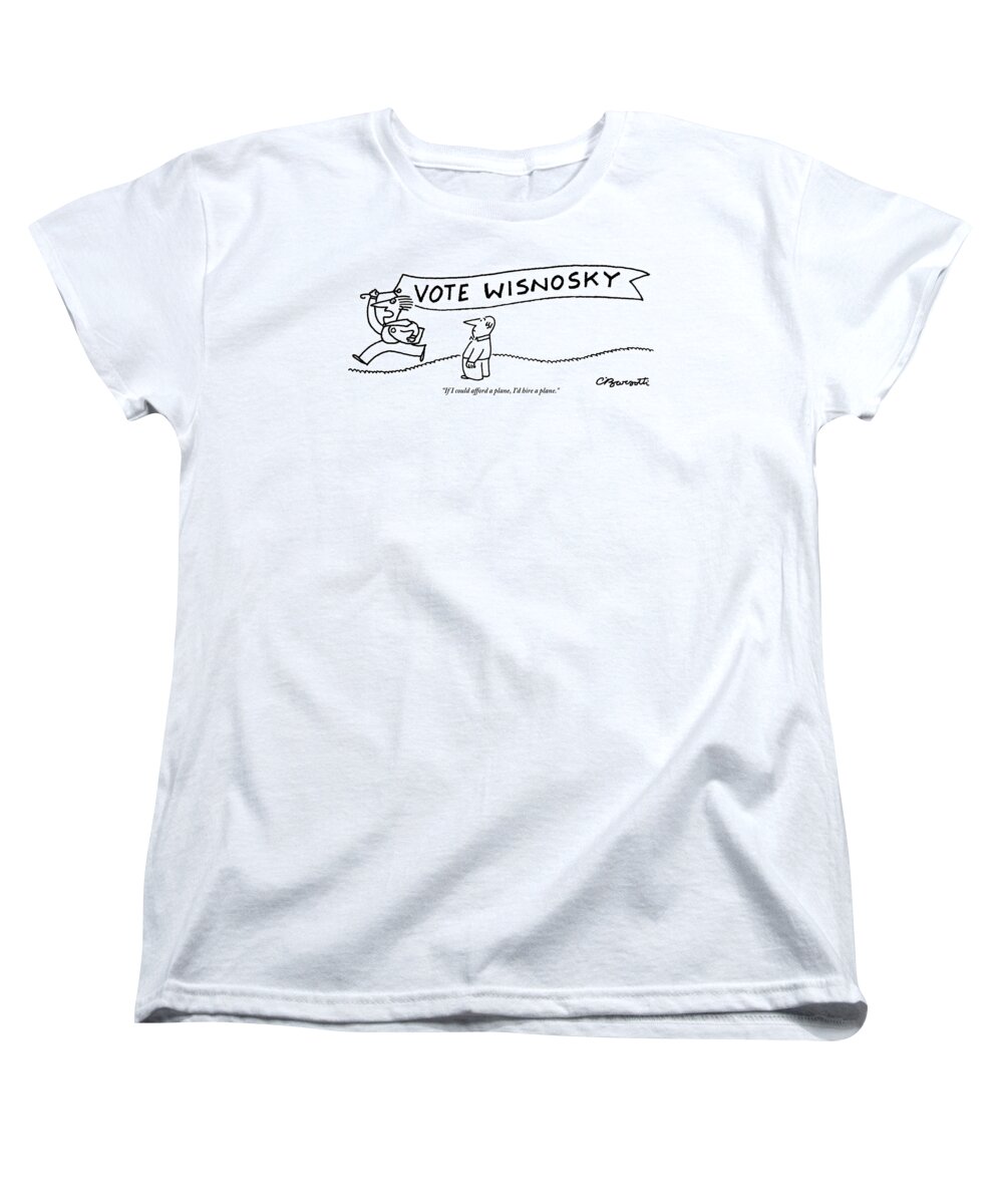 Vote Women's T-Shirt (Standard Fit) featuring the drawing Man Runs Holding A Sign That Says by Charles Barsotti