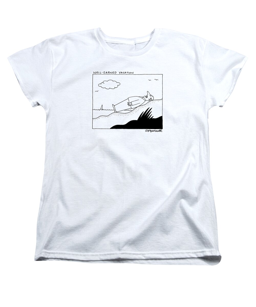 
Well-earned Vacation: Title. Man In Suit Lies On Beach Women's T-Shirt (Standard Fit) featuring the drawing Well Earned Vacation by Charles Barsotti
