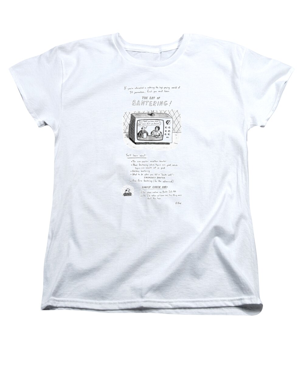 The Art Of Bantering! Women's T-Shirt (Standard Fit) featuring the drawing The Art of Bantering by Roz Chast