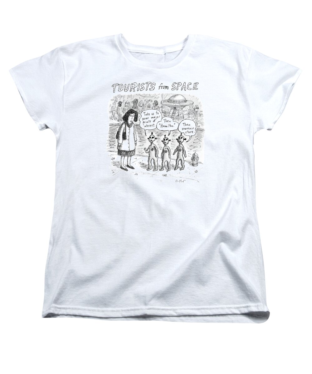 Tourists From Space Women's T-Shirt (Standard Fit) featuring the drawing Tourists from Space by Roz Chast