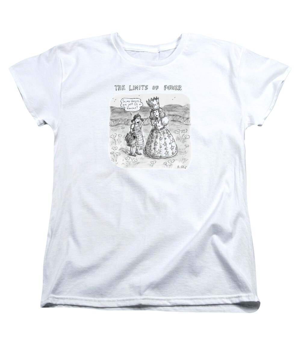 Captionless Women's T-Shirt (Standard Fit) featuring the drawing The Limits of Power by Roz Chast