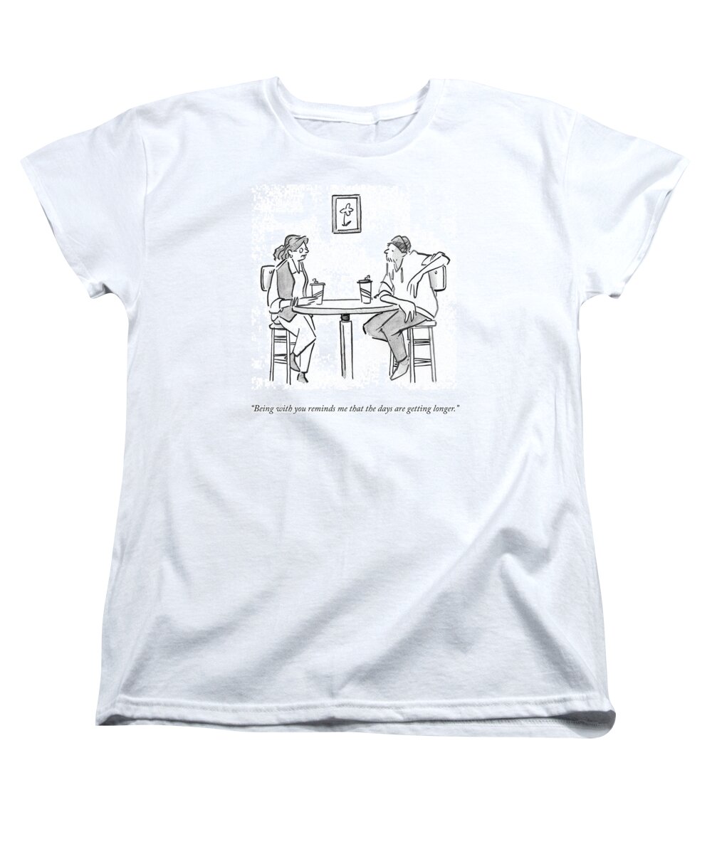 Being With You Reminds Me That The Days Are Getting Longer. Women's T-Shirt (Standard Fit) featuring the drawing Being With You by John Klossner
