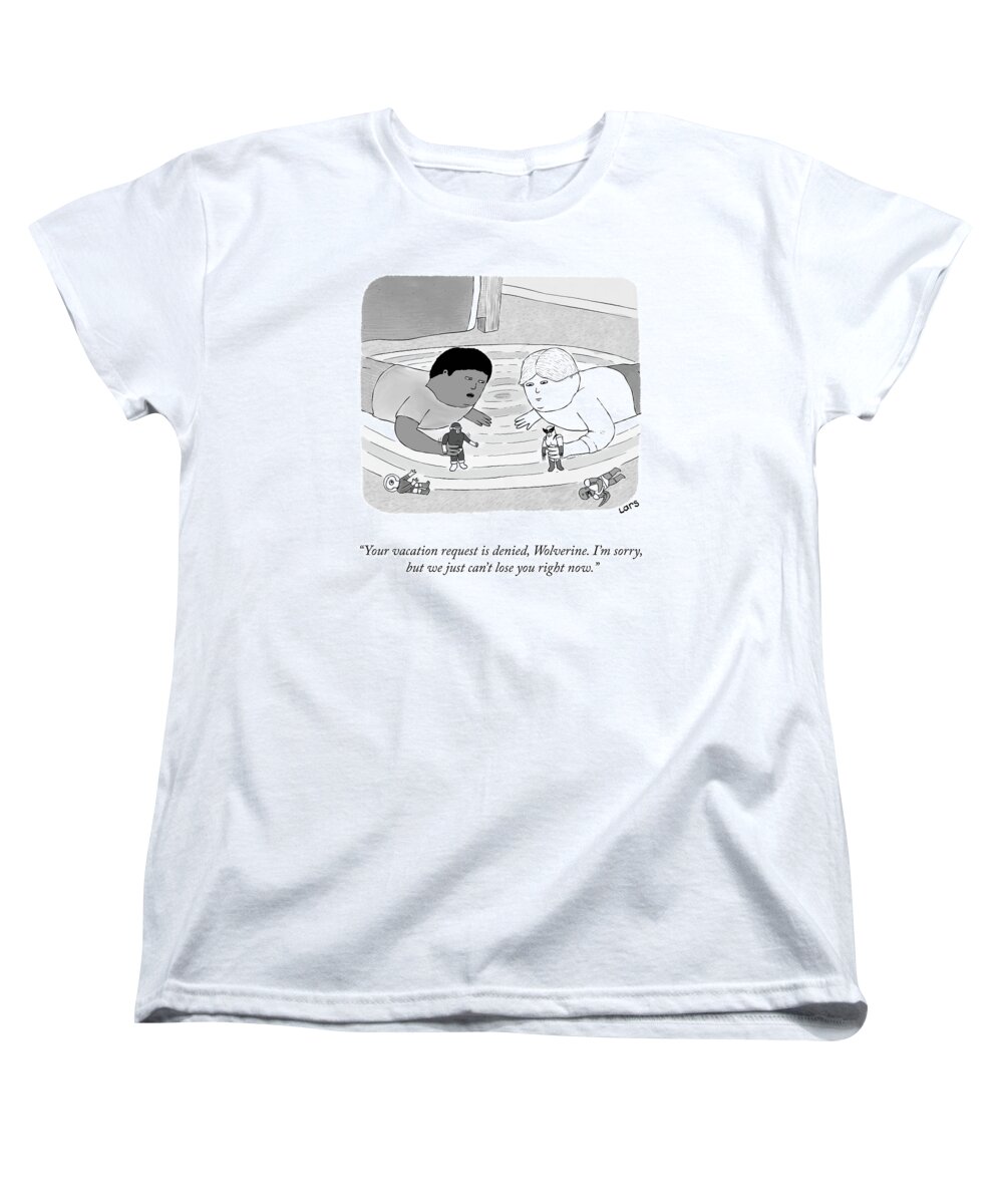 your Vacation Request Is Denied Women's T-Shirt (Standard Fit) featuring the drawing Your Vacation Request by Lars Kenseth