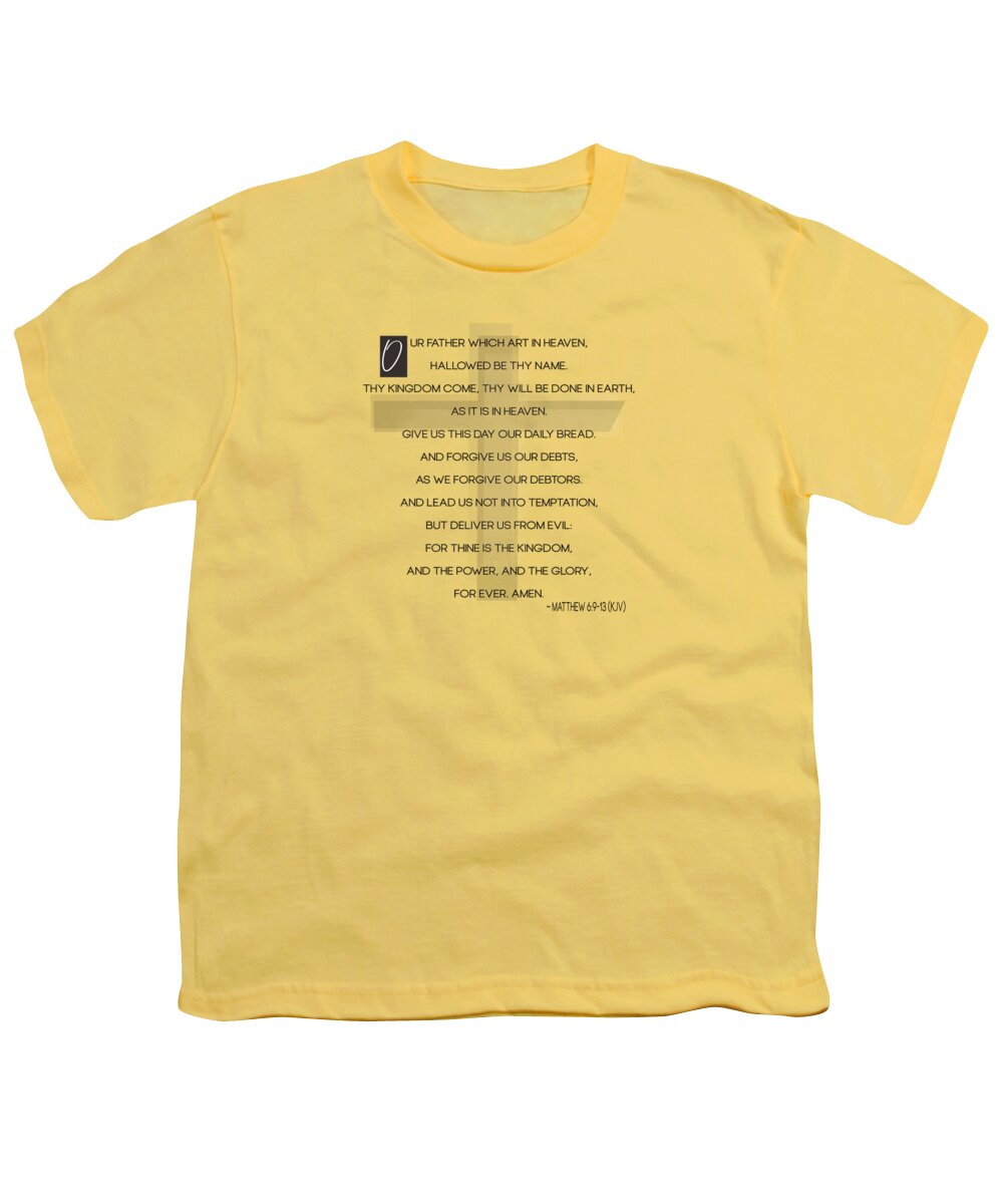 Lord's Prayer Youth T-Shirt featuring the digital art The Lords Prayer - Matthew by Bob Pardue