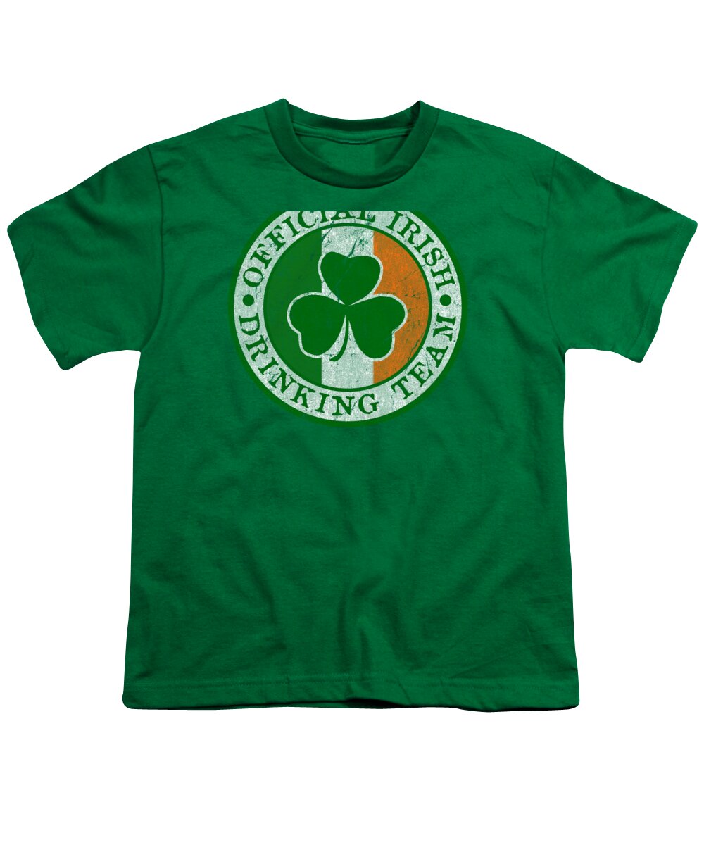 St Patricks Day Youth T-Shirt featuring the digital art Official Irish Drinking Team by Flippin Sweet Gear