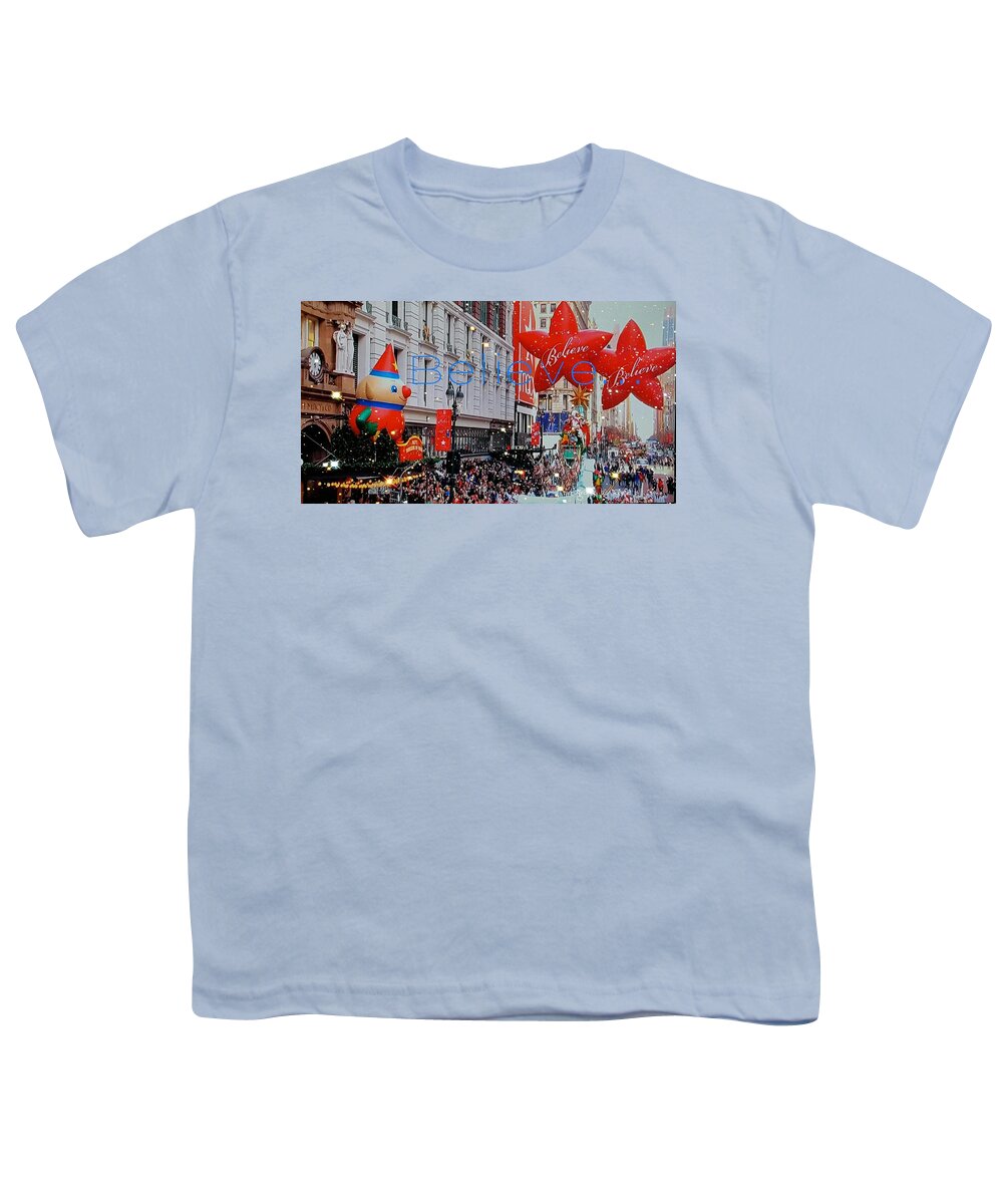 Macy's Thanksgiving Day Parade Youth T-Shirt featuring the digital art Believe. Macys Parade by Pamela Smale Williams