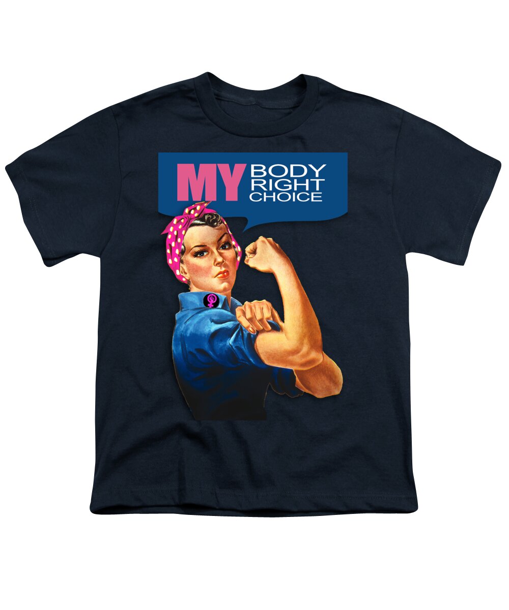 Reproductive Youth T-Shirt featuring the painting Rosie Women's Rights Pro Choice My Body My Right My Choice by Tony Rubino
