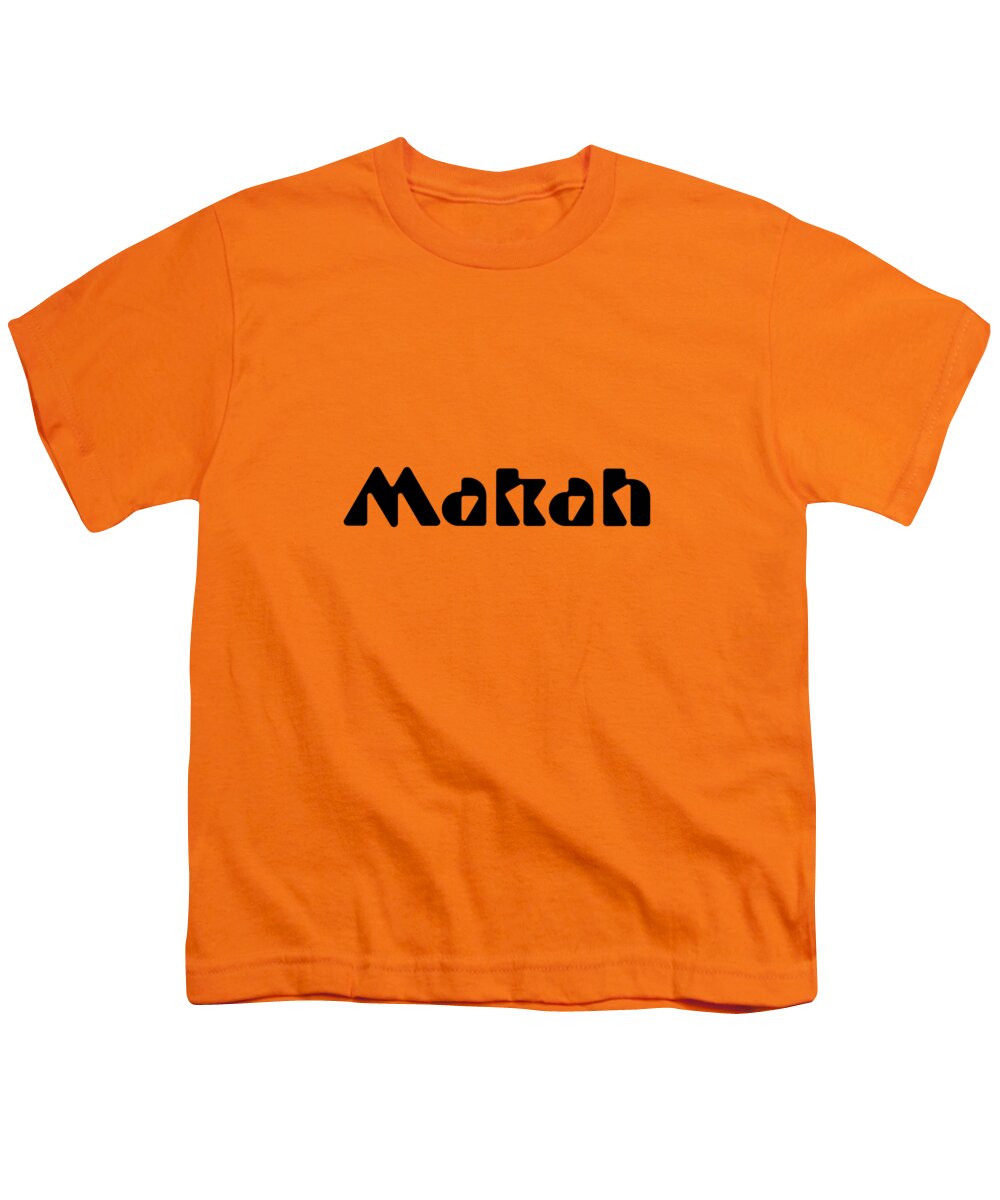 Makah Youth T-Shirt featuring the digital art Makah #Makah by TintoDesigns
