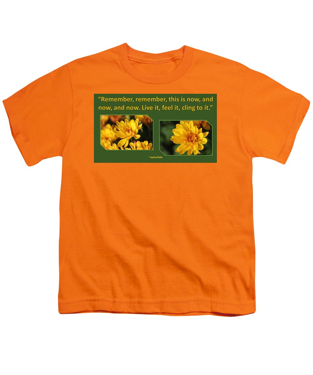 Inspiration Youth T-Shirt featuring the photograph Remember This Is Now by Nancy Ayanna Wyatt