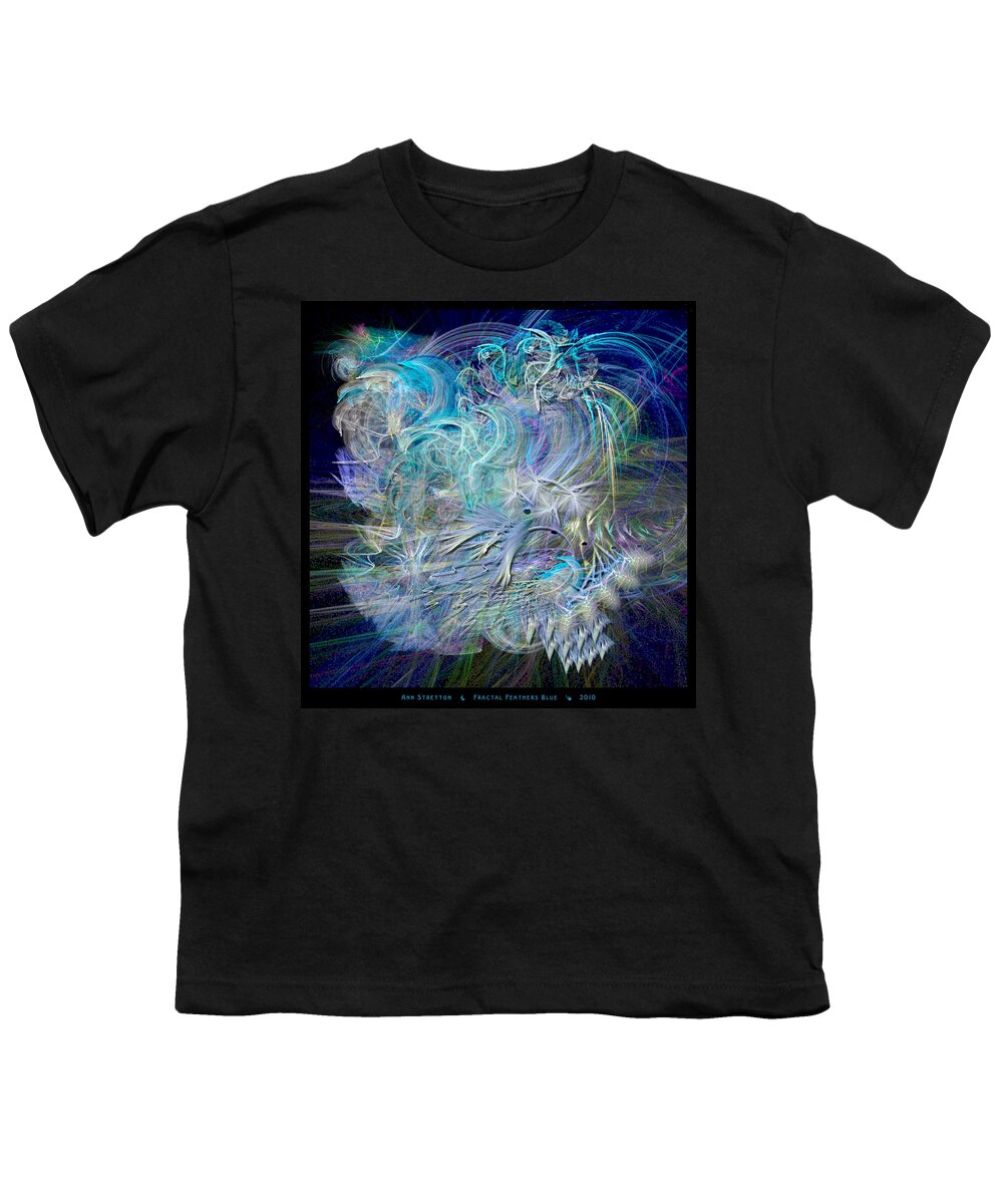 Blue Youth T-Shirt featuring the digital art Fractal Feathers Blue by Ann Stretton