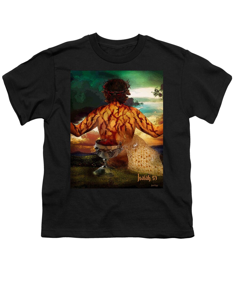 Isaiah 53 Youth T-Shirt featuring the digital art Isaiah 53 by Jennifer Page
