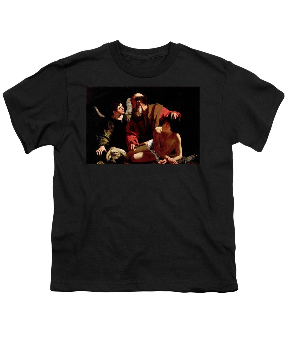 Sacrifice Of Isaac Youth T-Shirt featuring the painting Sacrifice of Isaac by Michelangelo Caravaggio