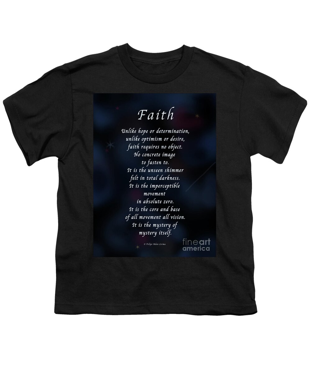 Inspirational Youth T-Shirt featuring the photograph Faith by Felipe Adan Lerma
