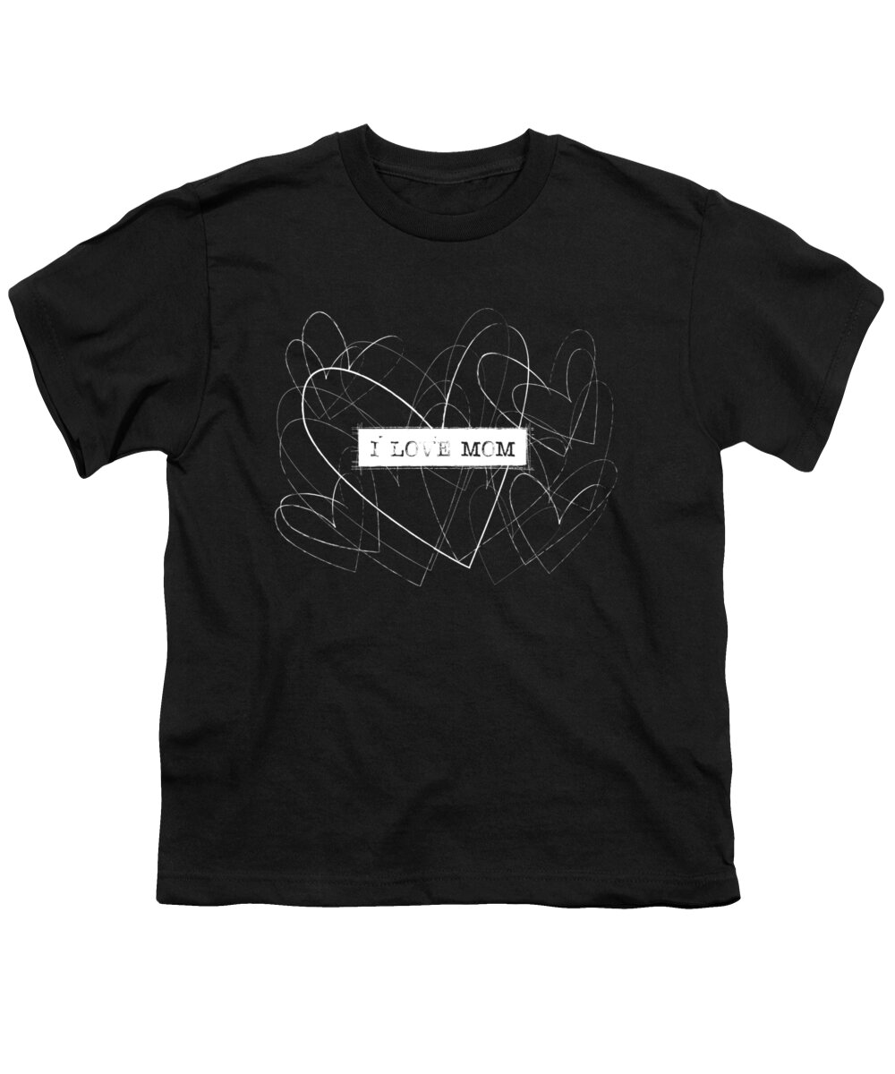 Love Youth T-Shirt featuring the digital art I love mom word art by Kathleen Wong