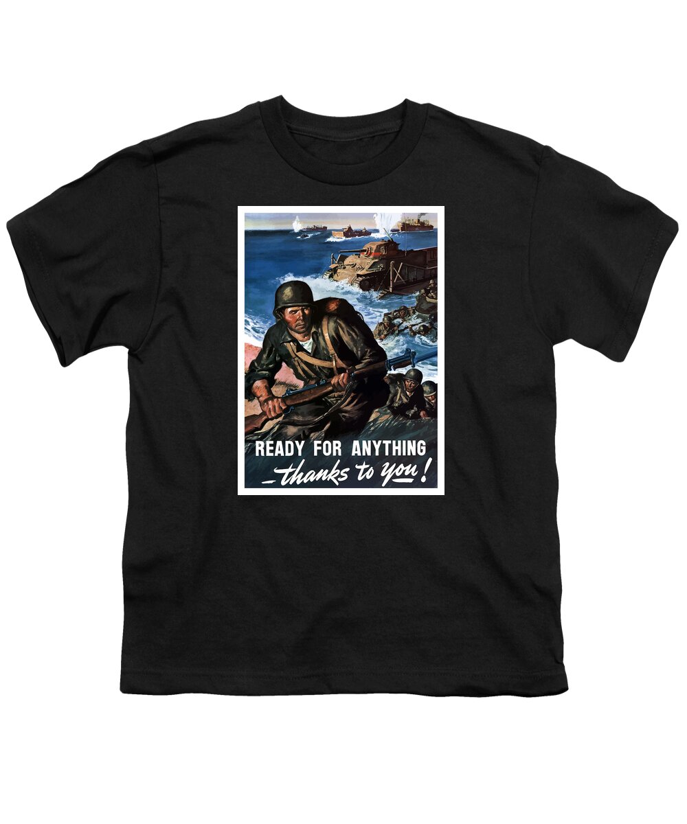 Soldiers Youth T-Shirt featuring the painting Ready For Anything - Thanks To You by War Is Hell Store