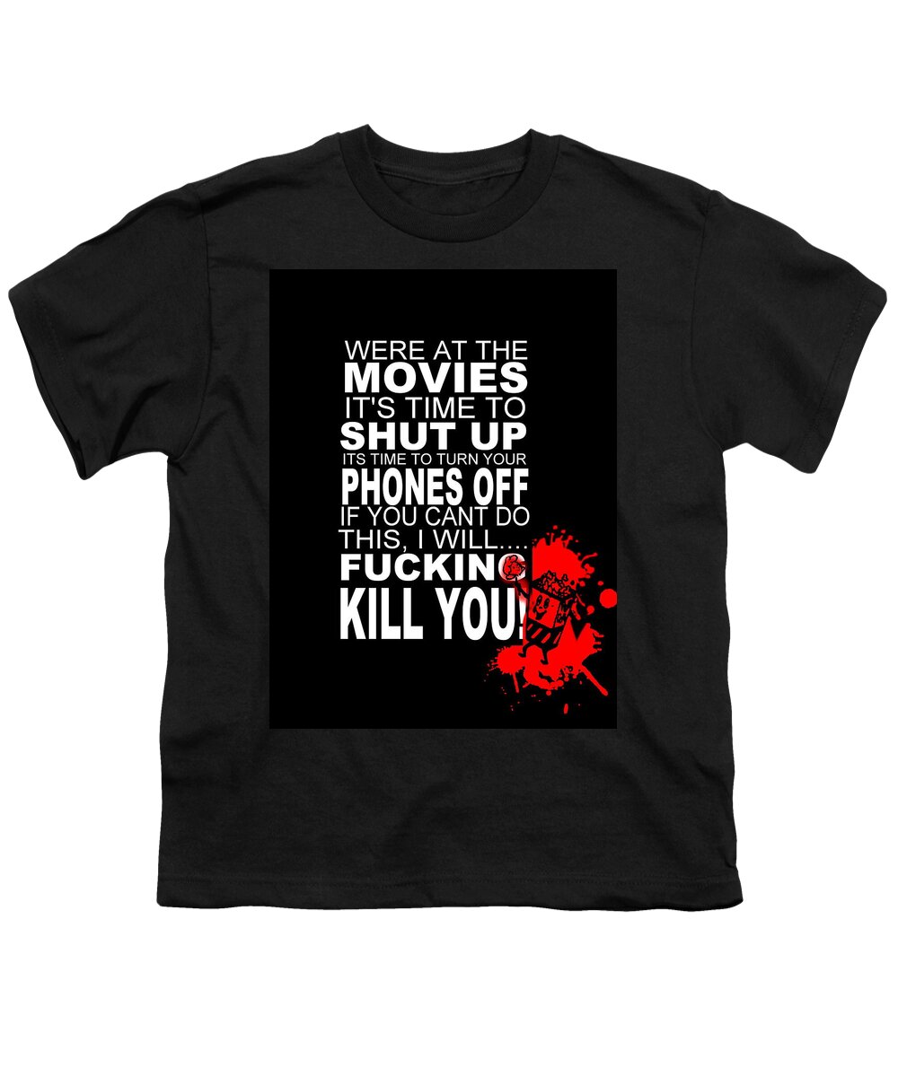 Ryan Youth T-Shirt featuring the digital art Shut Up At The Movies by Ryan Almighty