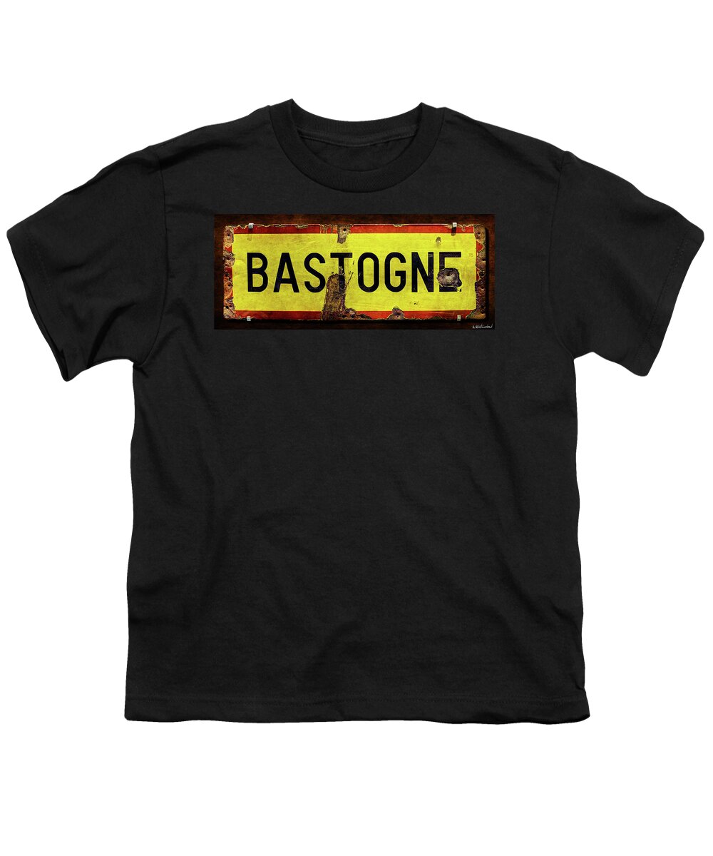 Bastogne Youth T-Shirt featuring the photograph WWII Bastogne Town sign by Weston Westmoreland
