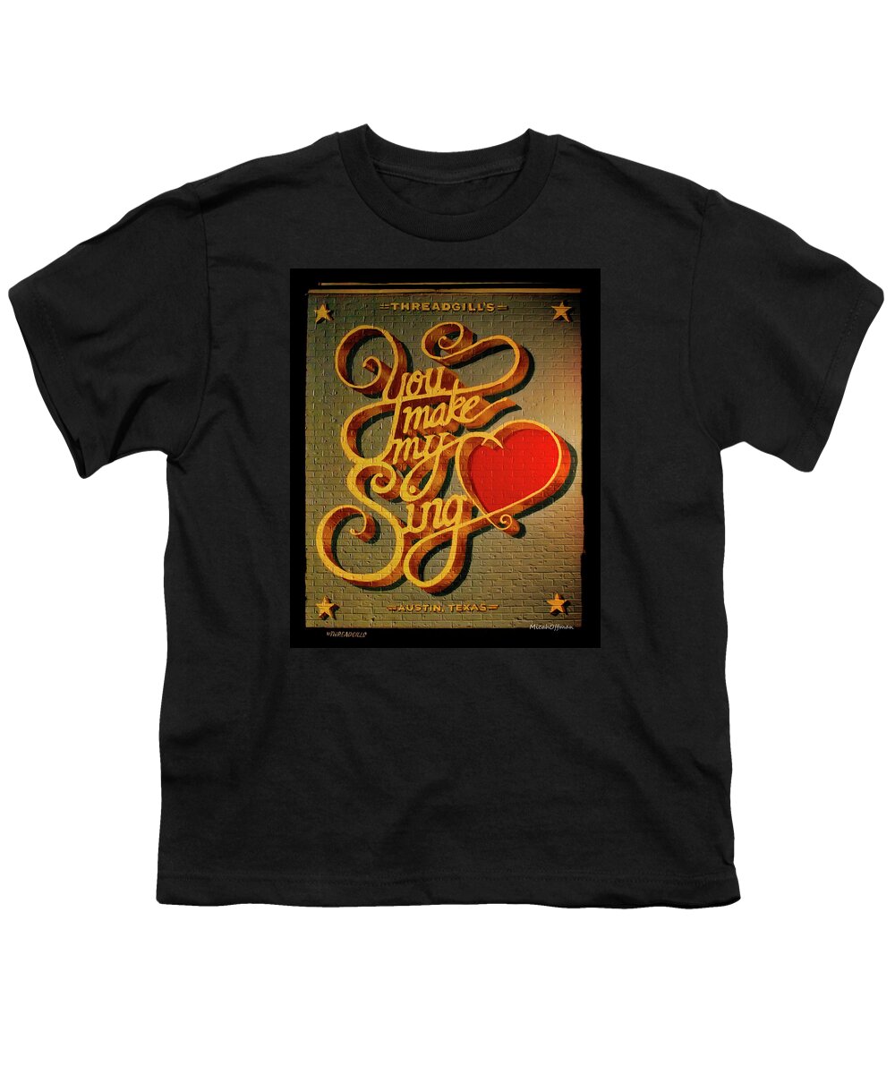Austin Youth T-Shirt featuring the photograph You Make My Heart Sing by Micah Offman