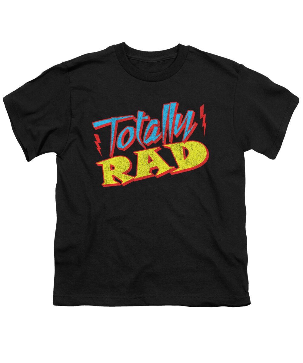 Cool Youth T-Shirt featuring the digital art Totally Rad #1 by Flippin Sweet Gear