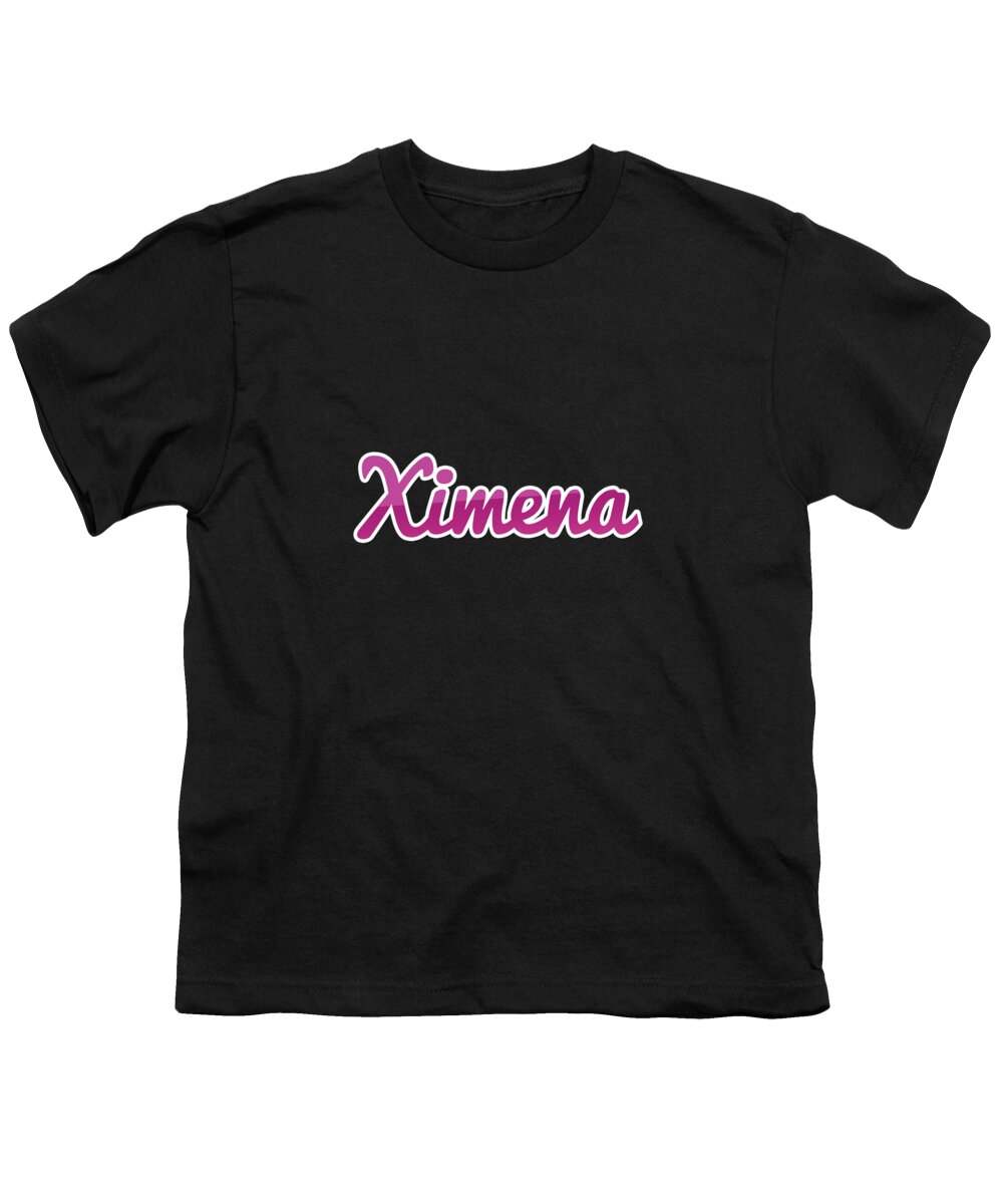 Ximena Youth T-Shirt featuring the digital art Ximena #Ximena by TintoDesigns