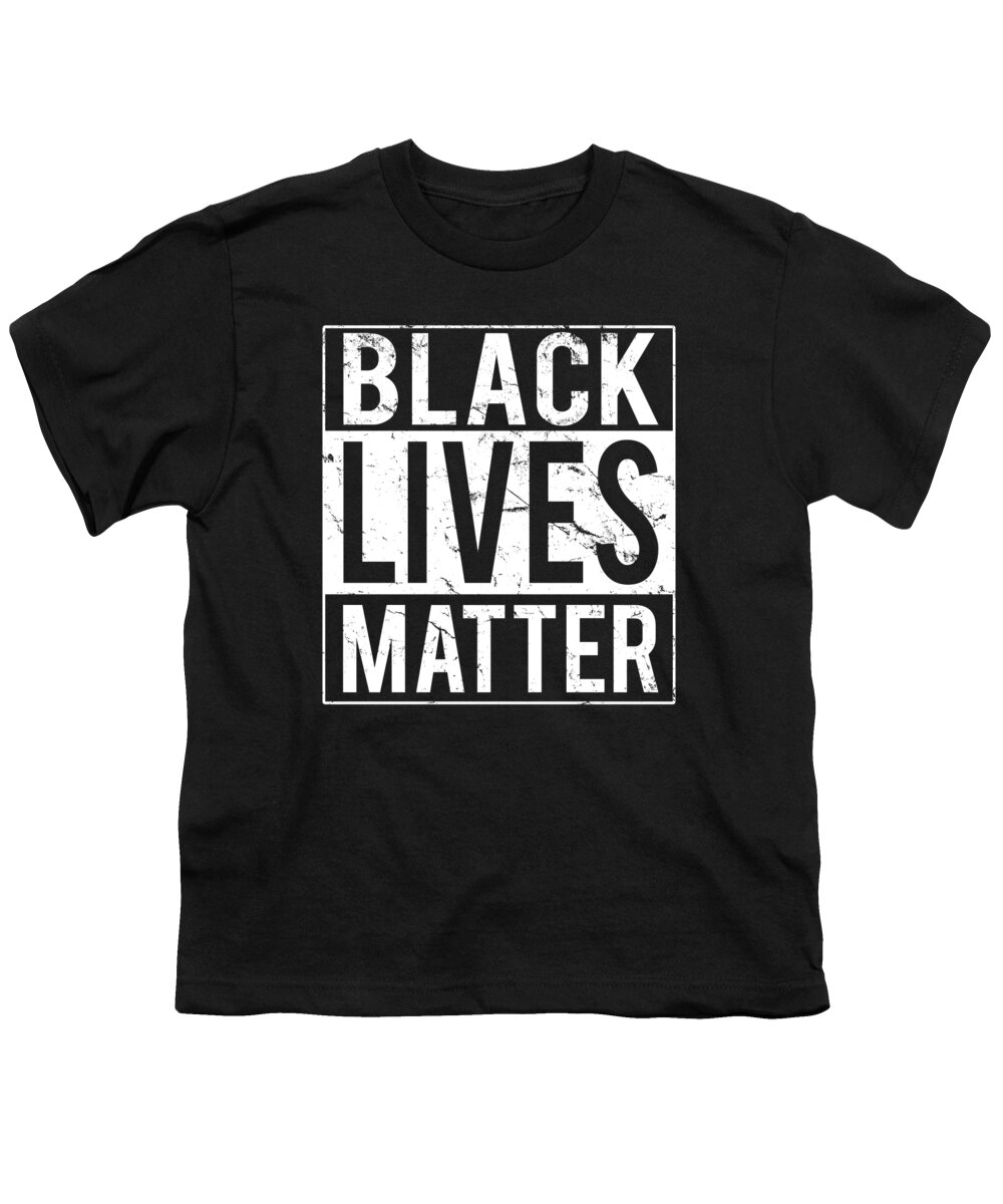 Cool Youth T-Shirt featuring the digital art Black Lives Matter BLM #1 by Flippin Sweet Gear