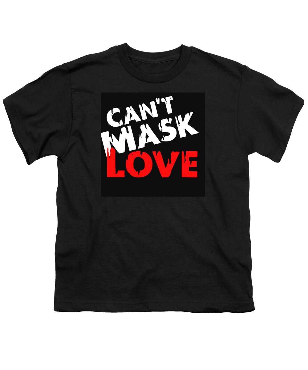  Youth T-Shirt featuring the digital art Can't Mask Love by Tony Camm