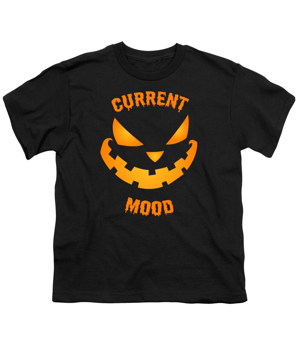 Funny Youth T-Shirt featuring the digital art Current Mood Halloween Pumpkin Jack-O-Lantern by Flippin Sweet Gear