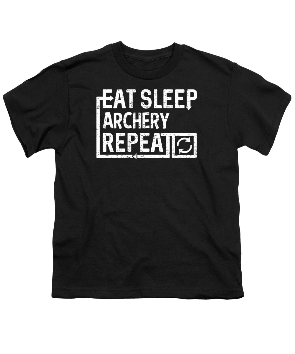 Cool Youth T-Shirt featuring the digital art Eat Sleep Archery by Flippin Sweet Gear