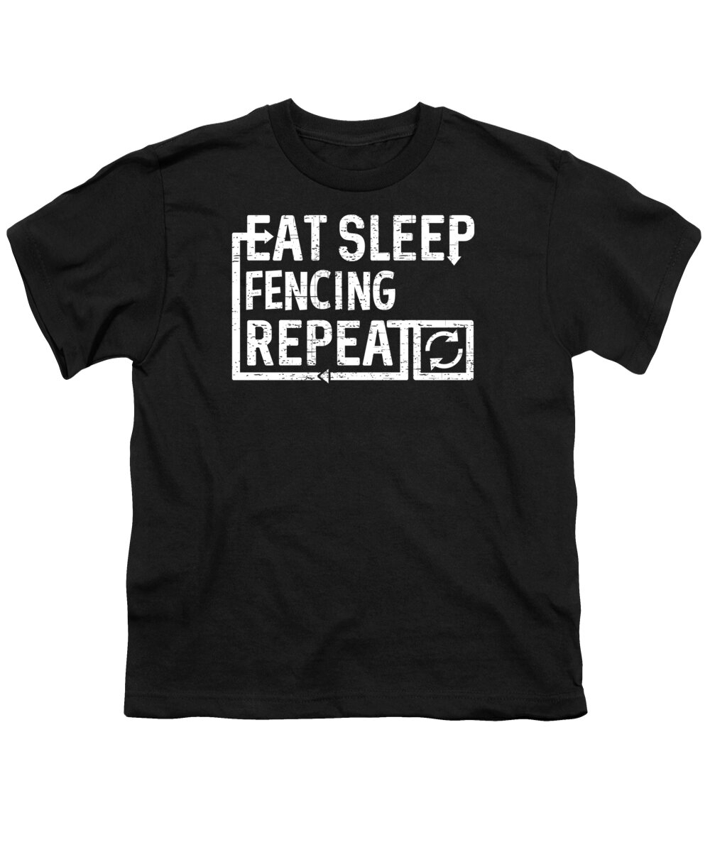 Cool Youth T-Shirt featuring the digital art Eat Sleep Fencing by Flippin Sweet Gear