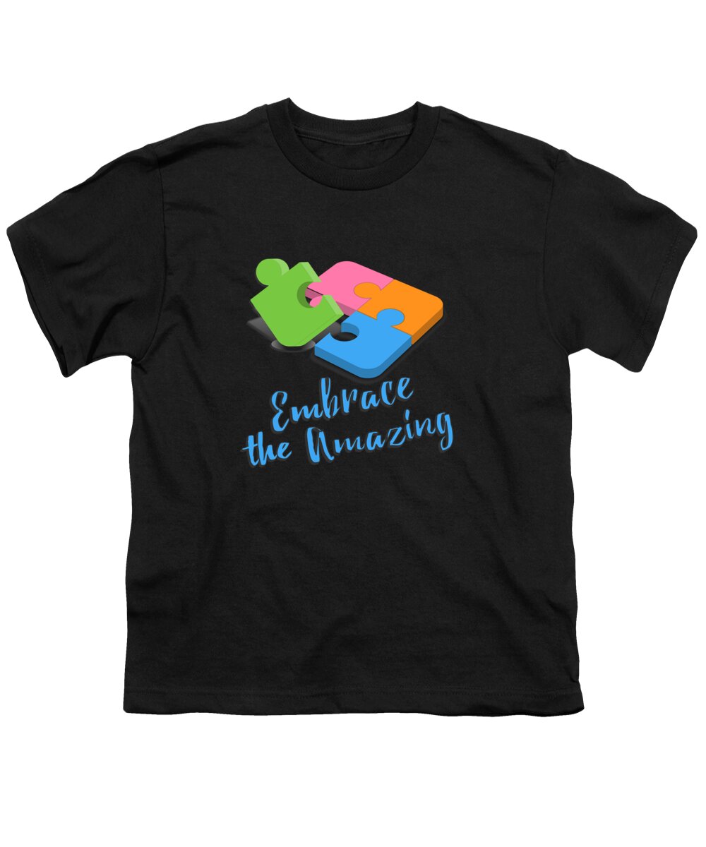 Awareness Youth T-Shirt featuring the digital art Embrace The Amazing Autism Awareness by Flippin Sweet Gear