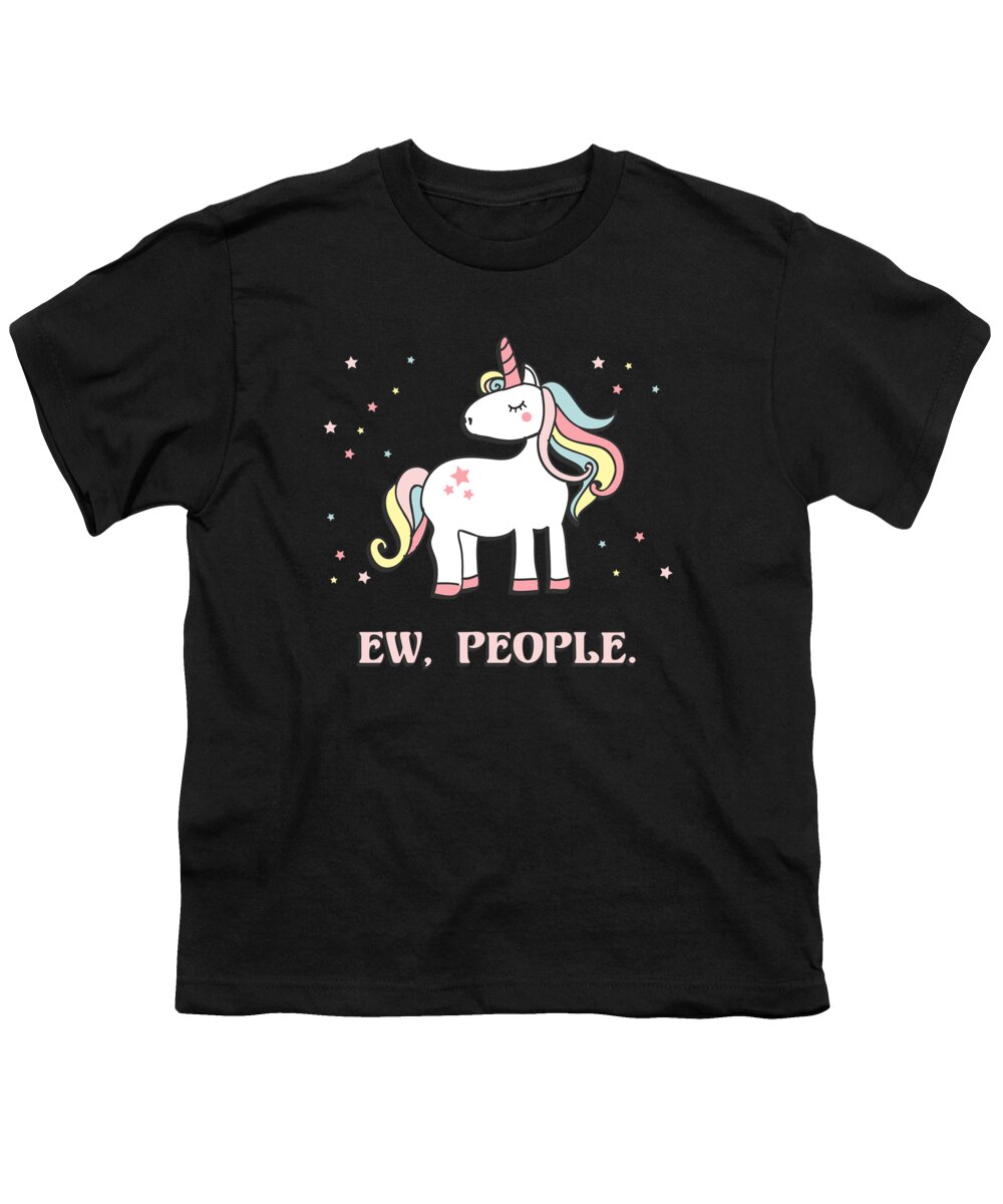 Funny Youth T-Shirt featuring the digital art Ew People Unicorn by Flippin Sweet Gear