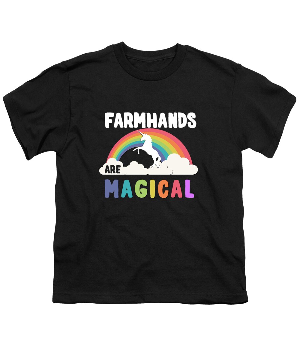 Funny Youth T-Shirt featuring the digital art Farmhands Are Magical by Flippin Sweet Gear