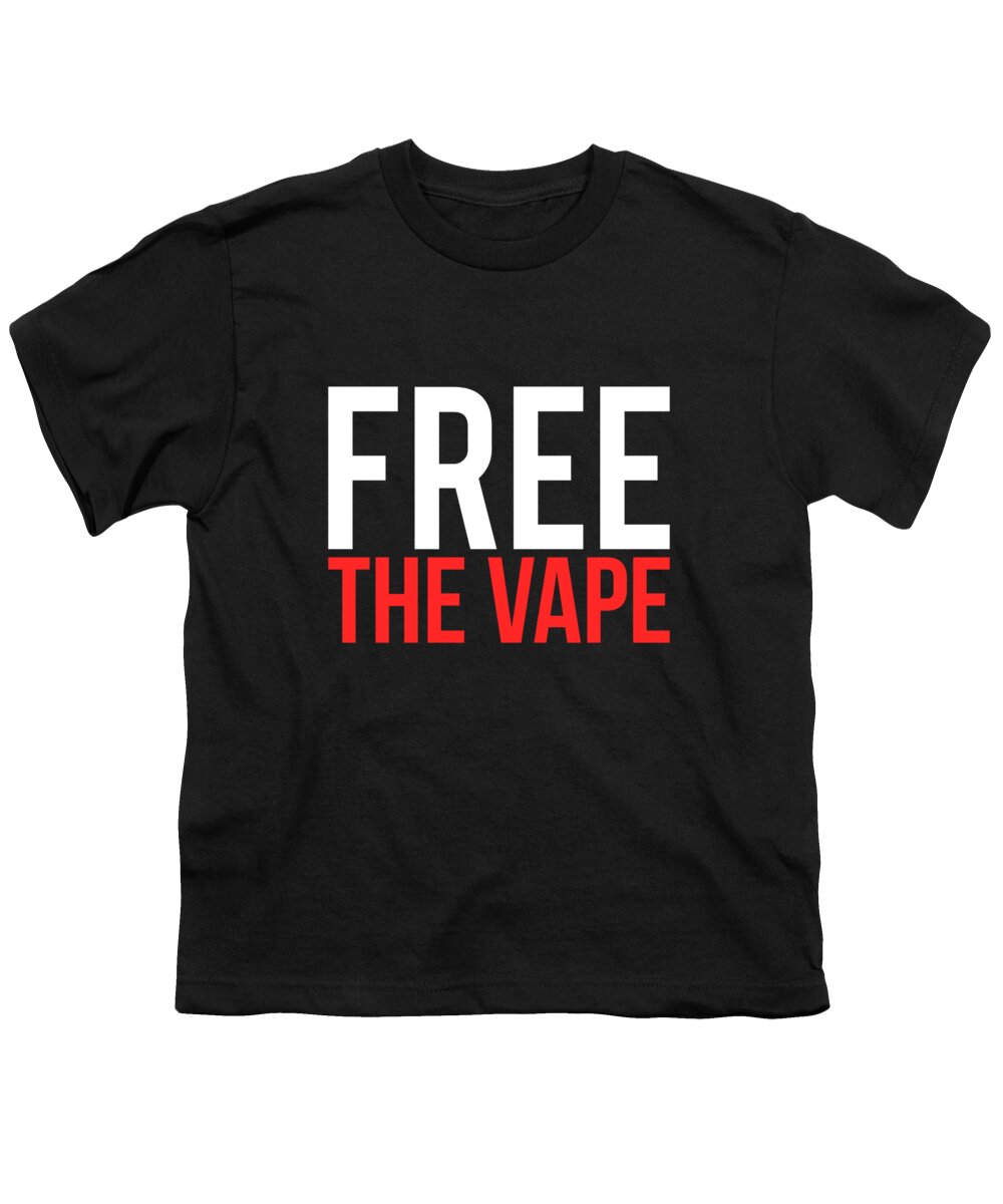 Protest Youth T-Shirt featuring the digital art Free the Vape Ban Protest by Flippin Sweet Gear