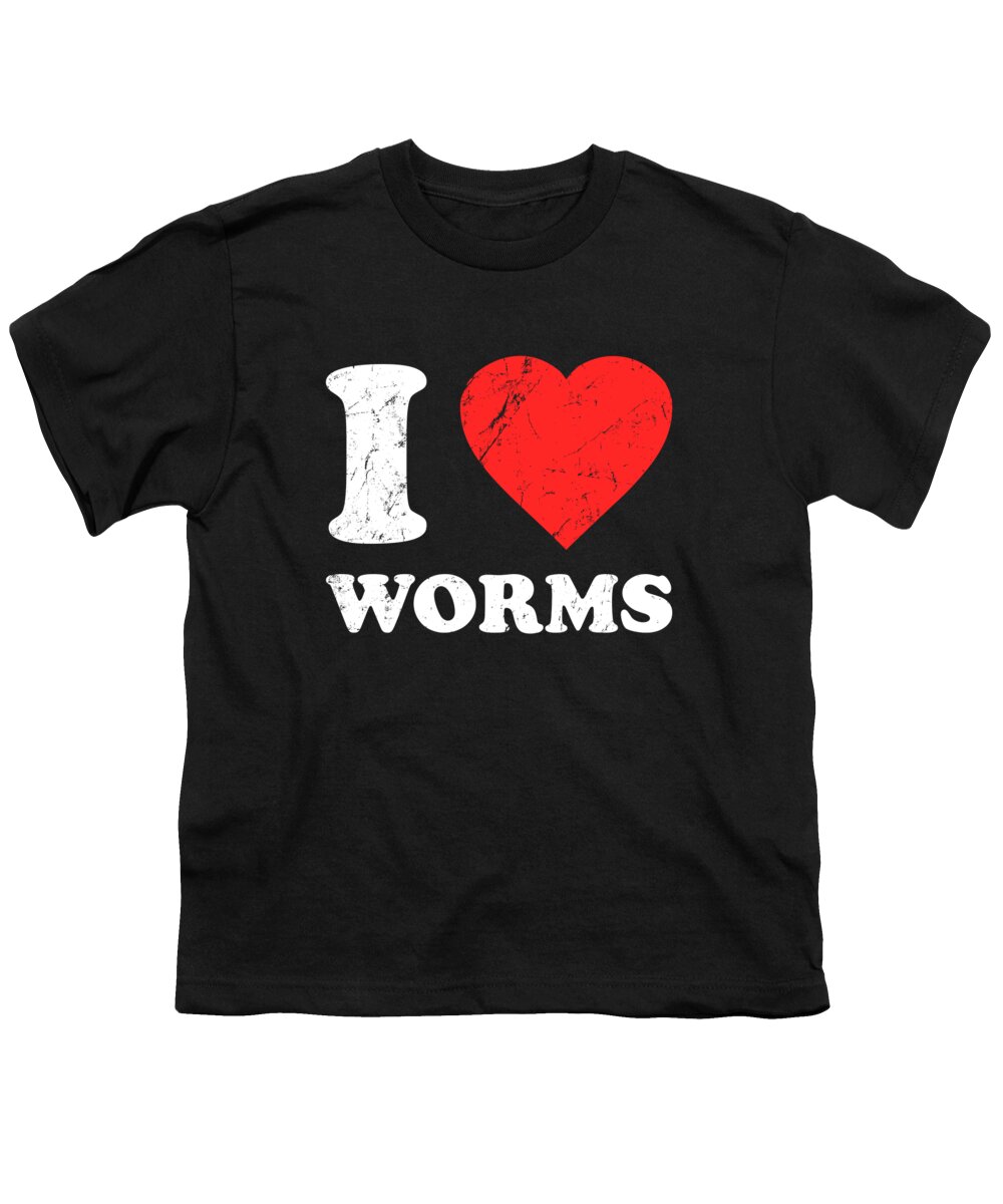 Funny Youth T-Shirt featuring the digital art I Love Worms by Flippin Sweet Gear