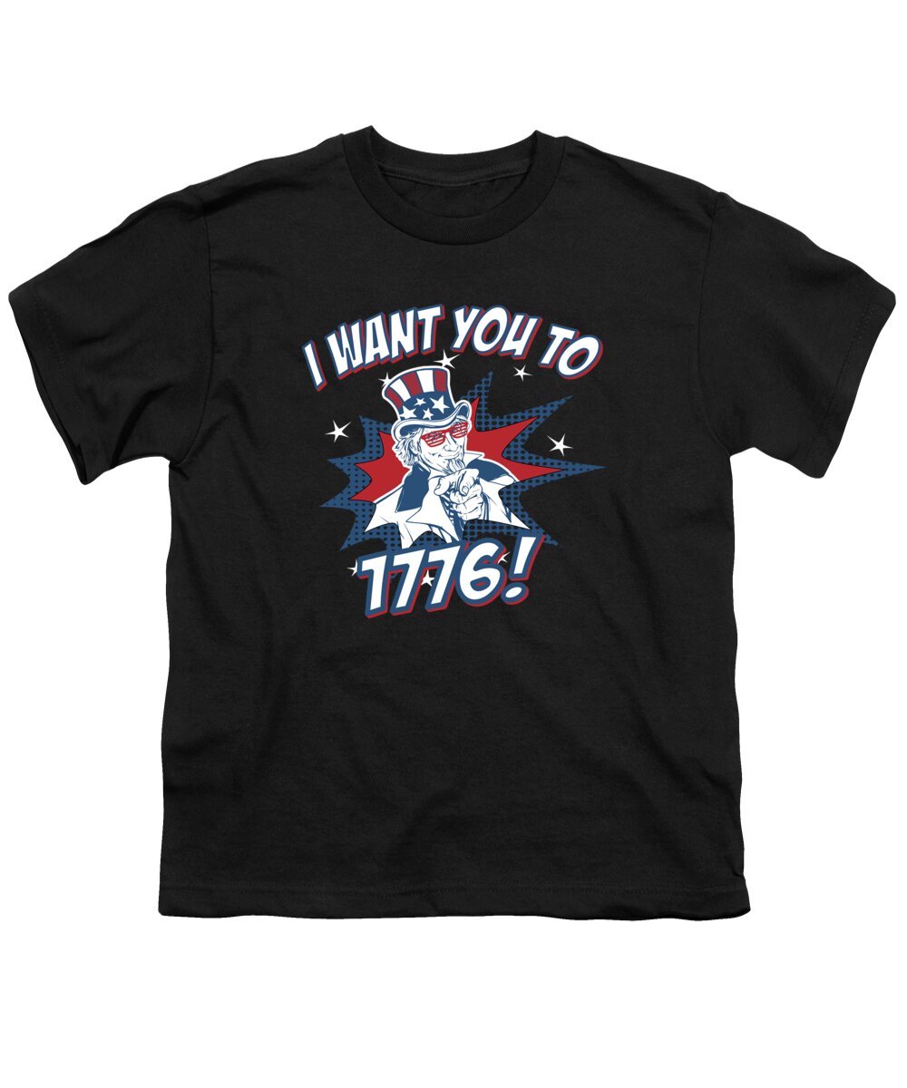 Veteran Youth T-Shirt featuring the digital art I Want You To 1776 4th of July by Flippin Sweet Gear