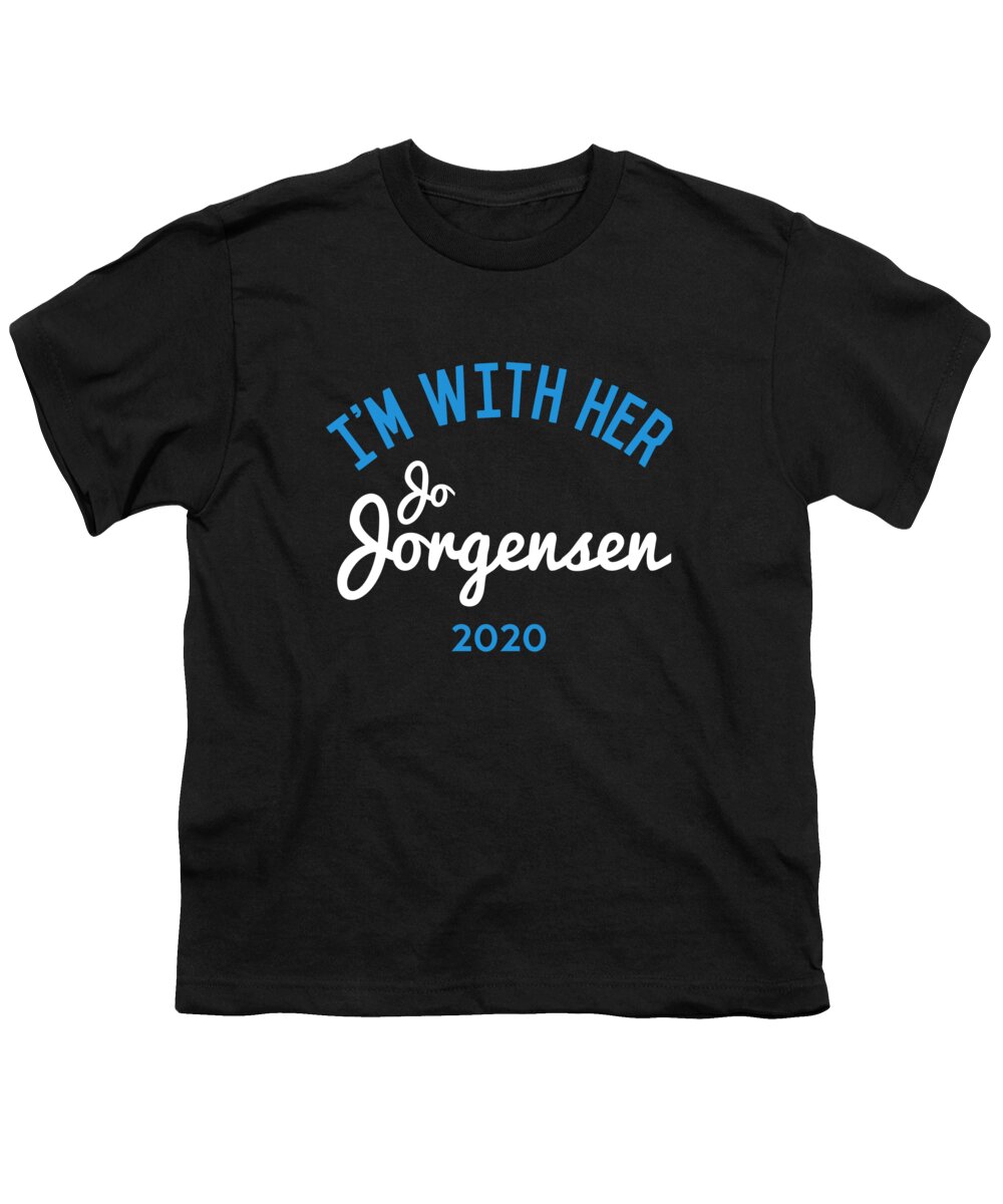 Jonotjoe Youth T-Shirt featuring the digital art Im With Her Jo Jorgensen Libertarian President 2020 by Flippin Sweet Gear
